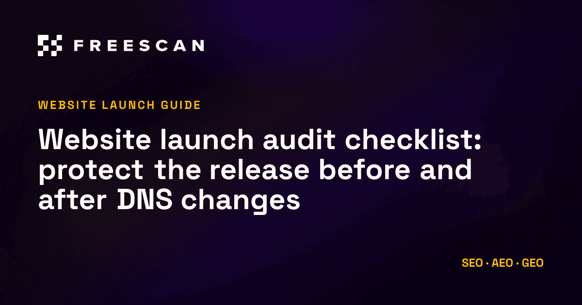 Website launch audit checklist, FreeScan blog article