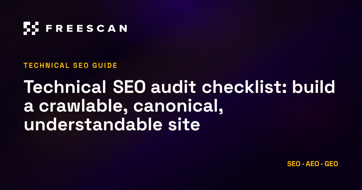 Technical SEO audit checklist, FreeScan blog article